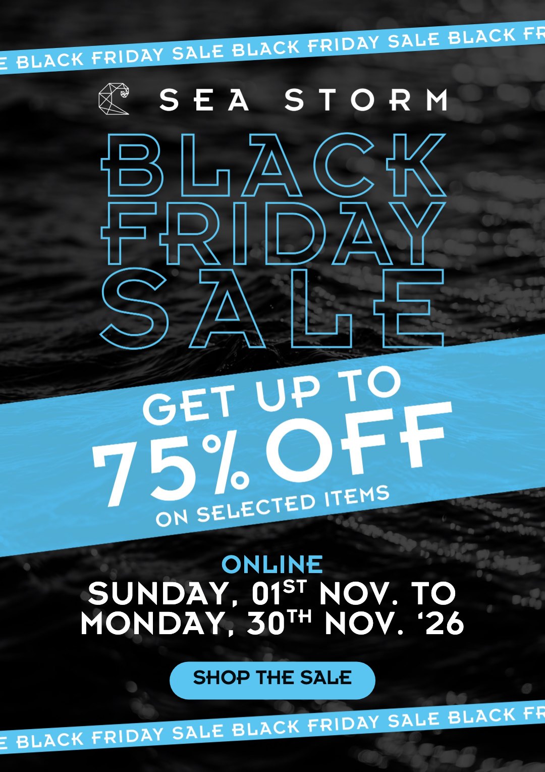 Black Friday Sale: get up to 75% off selected items. Online from Sunday 1 to Monday 30 November 2026.